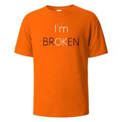 I Am Broken I Am OK Street Funny T-Shirt For Men Fashion Casual Loose Cotton Clothing Crewneck Breathable Tshirt Hip Hop Tees